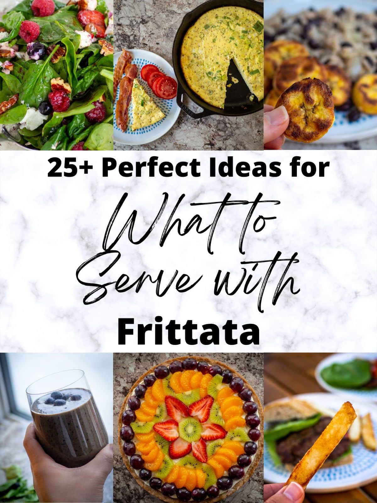 Collage of ideas to serve with frittata including salad, plantains, muffins and a smoothie.