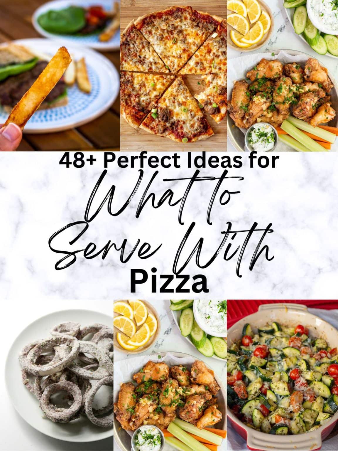 48 Perfect Ideas for What to Serve with Pizza (Appetizers to Dessert ...