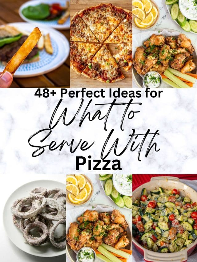 48 Perfect Ideas for What to Serve with Pizza (Appetizers to Dessert