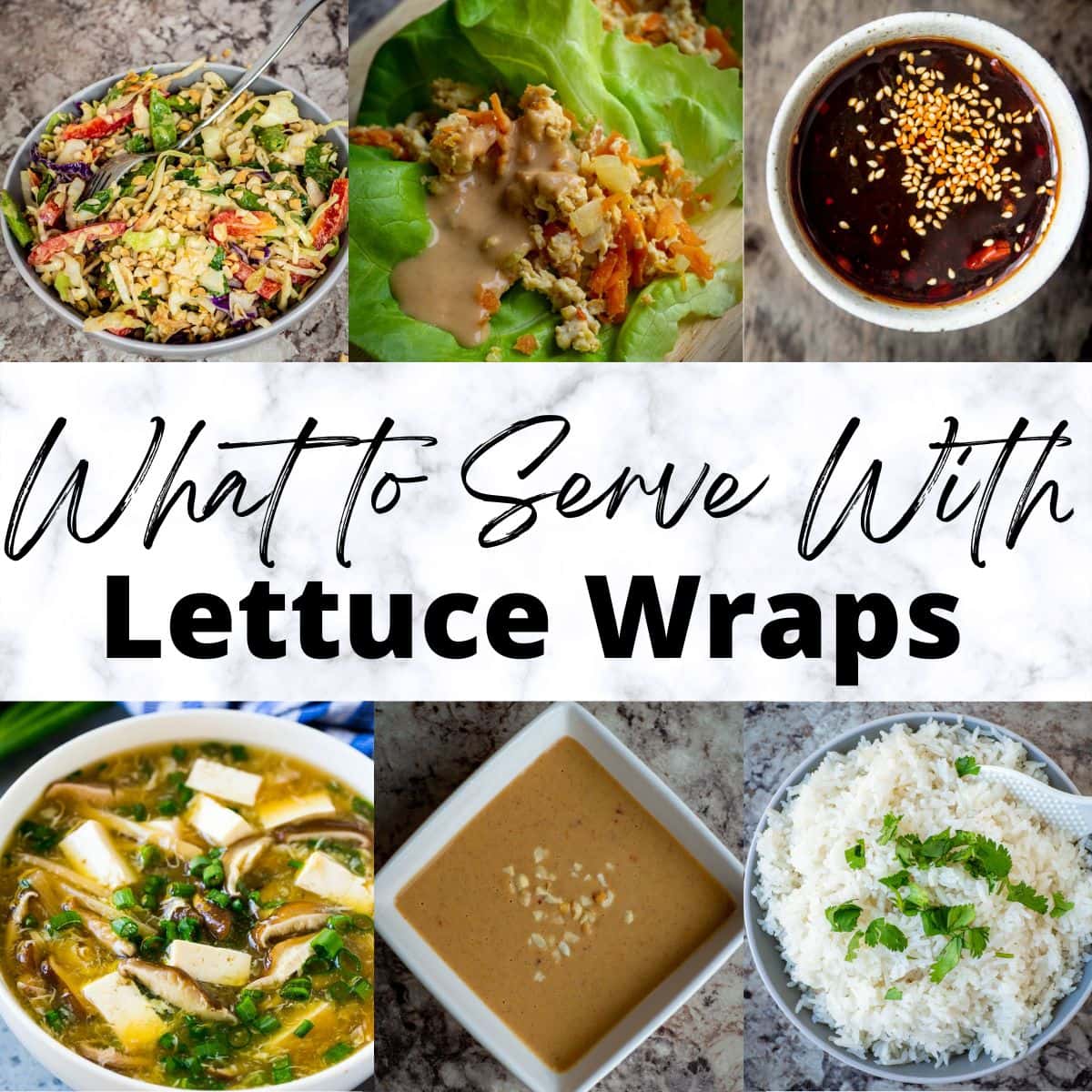 33 Sides to Serve with Chicken Lettuce Wraps (Plus Sauces and Toppings 